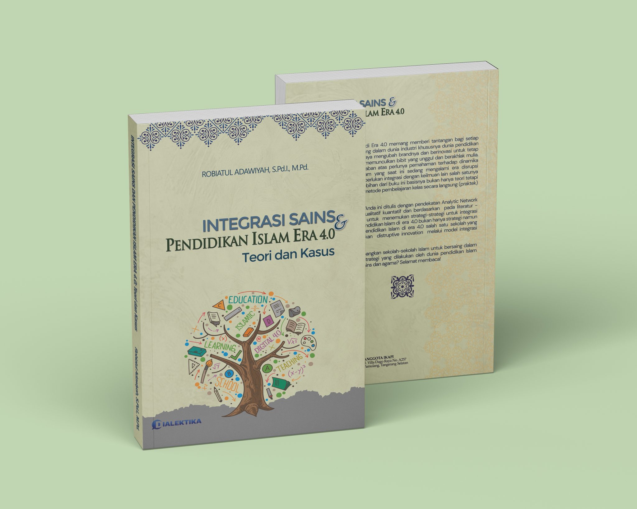 INTEGRASI SAINS DAN PENDIDIKAN ISLAM ERA 4.0: Teori Dan Kasus ...